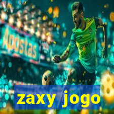 zaxy jogo